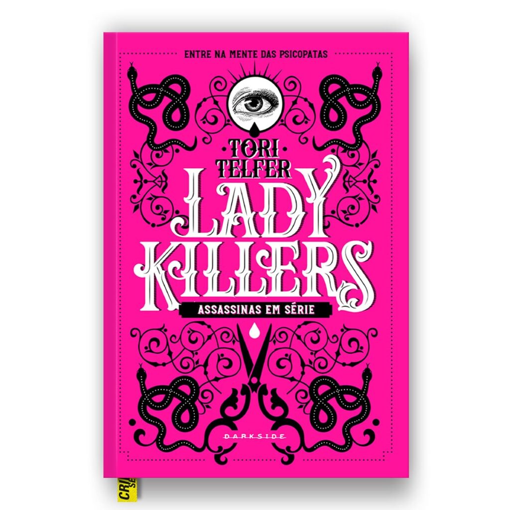 Capa do livro Lady Killers: Assassinas em Série